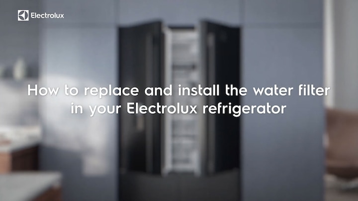 How to replace and install the water filter in your Electrolux refrigerator