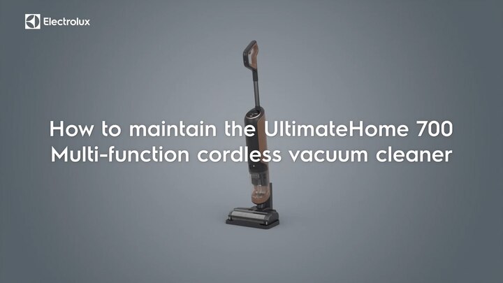 How to maintain the UltimateHome 700 Multi-function cordless vacuum cleaner