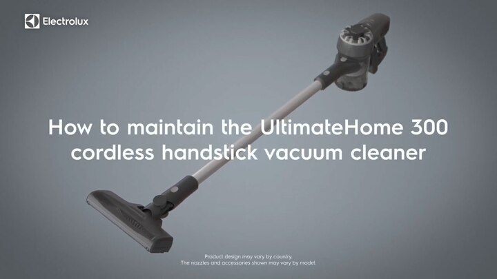 How to maintain the UltimateHome 300 cordless handstick vacuum cleaner